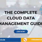 The Complete Cloud Data Management Guide
